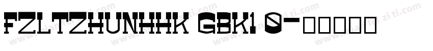 FZLTZHUNHHK GBK1 0字体转换